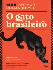 [eBook] - O Gato Brasileiro -  Arthur Conan Doyle 