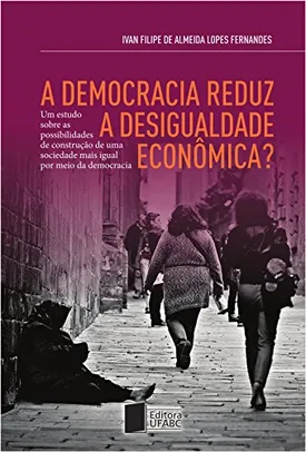 Grátis: eBook - A democracia reduz a desigualdade econômica? | Pelando