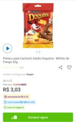 [C. Ouro Leve4Pague3 magalupay] Petisco para cães adultos Doguitos Frango 65G | R$3,67