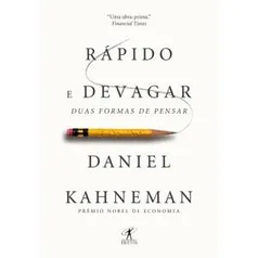 Livro - Rápido e Devagar | R$28