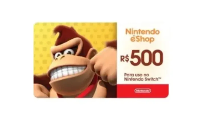 Nintendo Gift Card Digital R$500