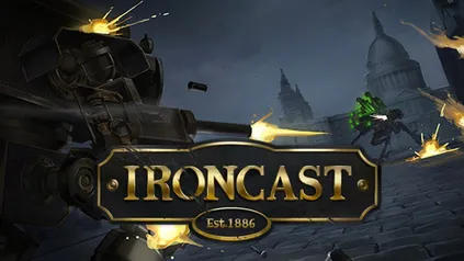 [GRÁTIS] Ironcast - EPIC GAMES