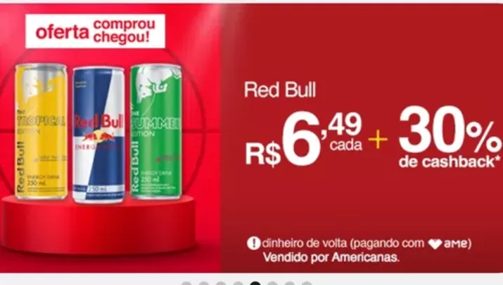 (APP/AME4,54 / SC AME R$3,95) Red Bull - Vários Sabores