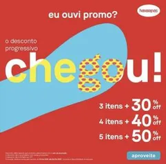 Havaianas até 50% de desconto progressivo