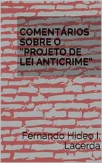 Ebook Grátis: COMENTÁRIOS SOBRE O “PROJETO DE LEI ANTICRIME”