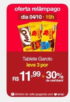 (APP/AME R$8,40) Leve 3 - Tablete garoto