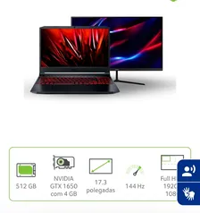 Kit Gamer Notebook Acer Nitro 5  i5 512GB GTX1650  +  Monitor Nitro 23.8” QG240Y S3