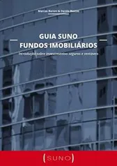 Ebook | Guia Suno Fundos Imobiliários: Introdução sobre investimentos seguros e rentáveis - Grátis