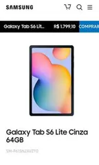 ( Cliente Ouro)Tablet Samsung Galaxy Tab S6 Lite R$1.809,00