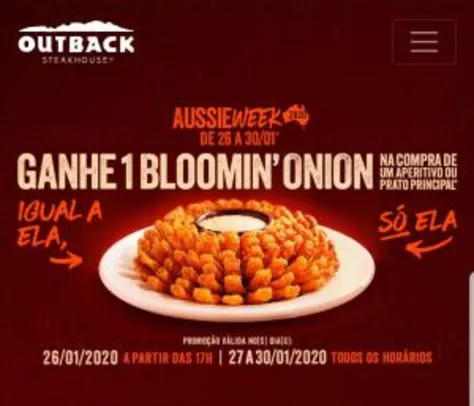 Outback - Ganhe 1 Bloomin' Onion na compra de um aperitivo ou prato principal.