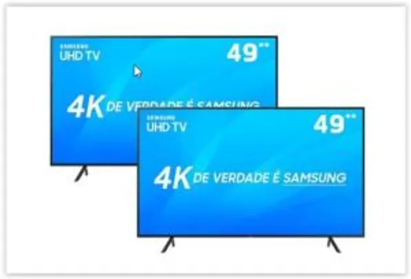 Smart TV LED 49" UHD 4K Samsung 49NU7100 + Smart TV LED 49" UHD 4K Samsung 49NU7100