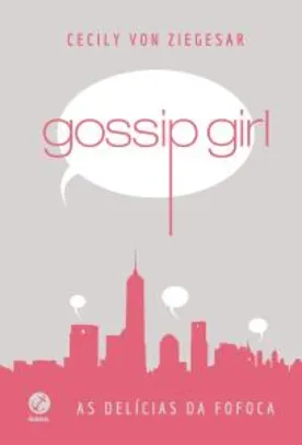 Livro Gossip girl: As delícias da fofoca (Capa dura) | R$ 20