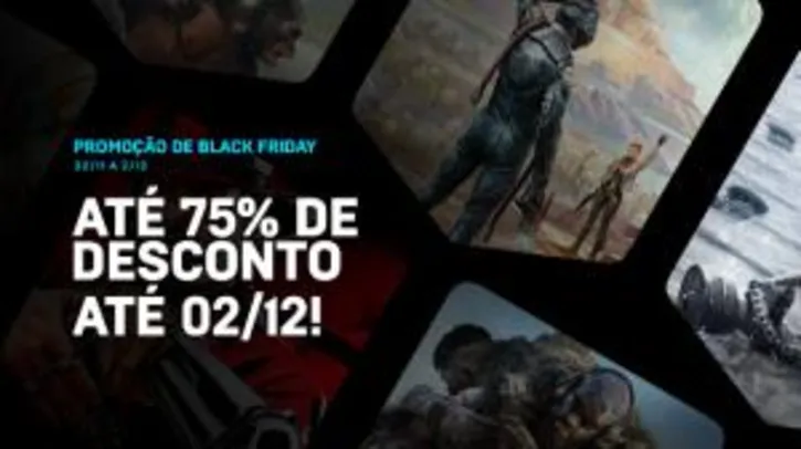Black Friday Epic Games Store | Até 75% OFF