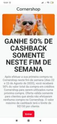 [Usuários Selecionados] 50% de Cashback no primeiro pedido na CornerShop (Max. R$150)