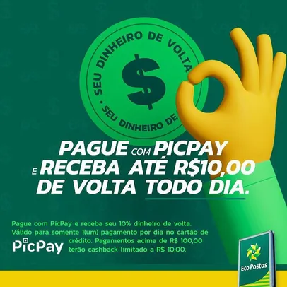 Picpay e Eco Postos Pague com picpay e receba até R$10 de volta