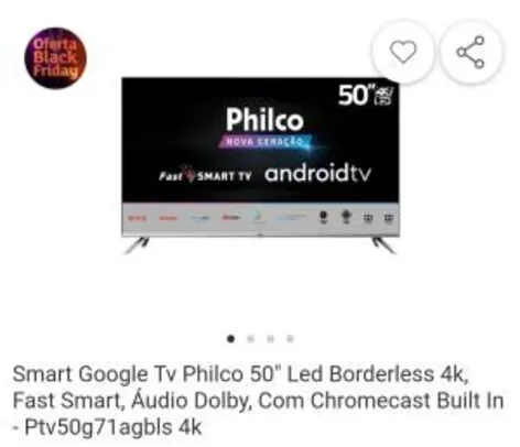 [AME R$1800] Smart Tv Philco 50" Led Borderless 4k - R$1900