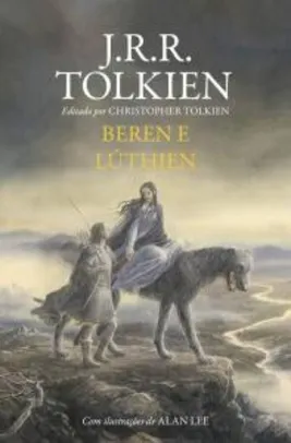 (PRIME) Beren e Lúthien - J. R. R. Tolkien | R$ 31