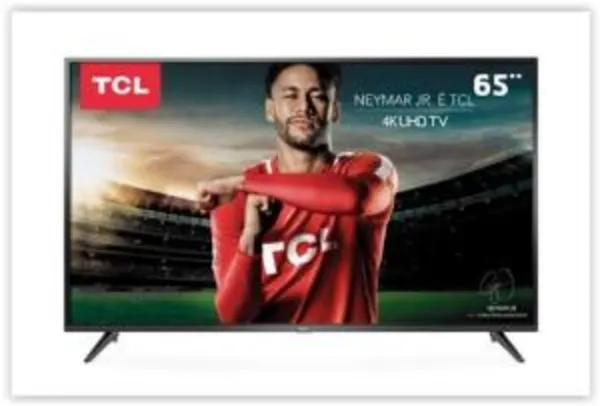 Smart TV LED 65" UHD 4K TCL 65P65US - R$ 3104