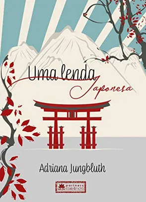 [eBook Kindle] - Uma Lenda Japonesa