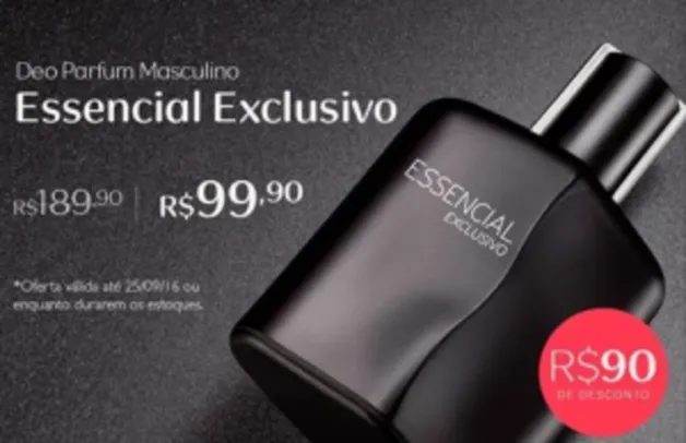 [Natura] Deo Parfum Essencial Exclusivo masculino R$ 100