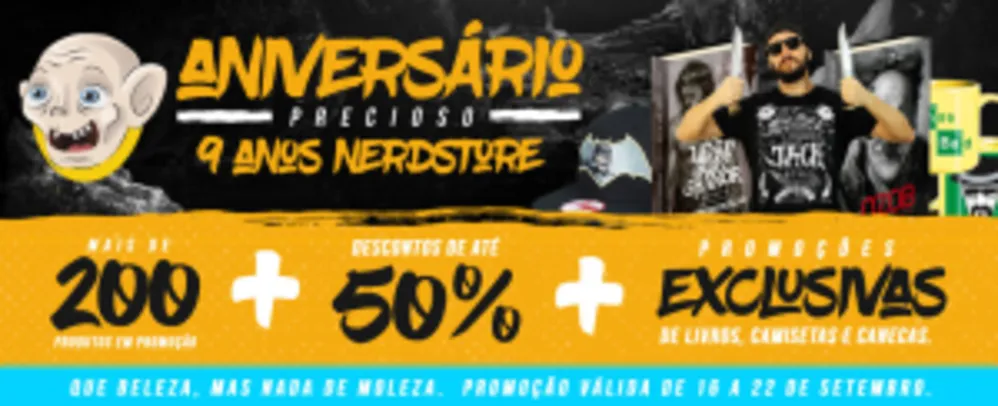 [NerdStore] Aniversário de 9 anos - Até 50% de desconto