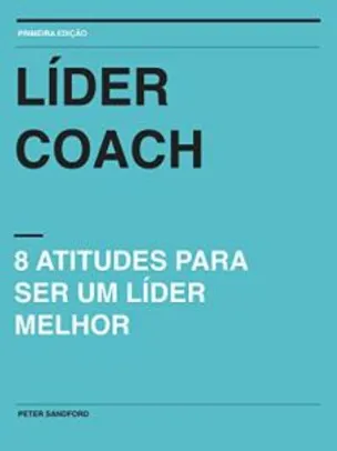 eBook Grátis: Líder Coach: 8 atitudes para ser um líder melhor