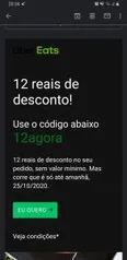 R$12 off sem valor mínimo | Uber Eats