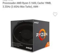 Processador AMD Ryzen 5 1600, Cache 19MB, 3.2GHz (3.6GHz Max Turbo) R$702