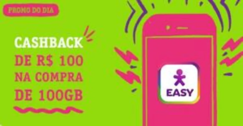 100 Reais de cashback na compra de 100 GB vivo easy