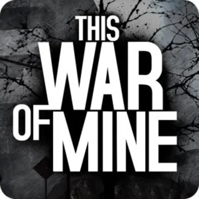 This War of Mine em PROMOÇÃO!