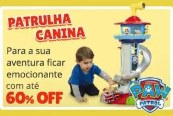 Até 60% off em produtos da linha Patrulha Canina na Rihappy