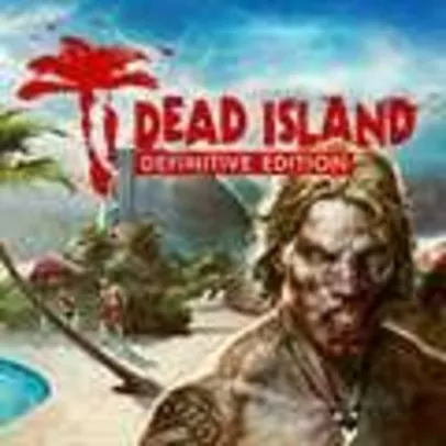 Dead Island Definitive Edition (Xbox) | R$10