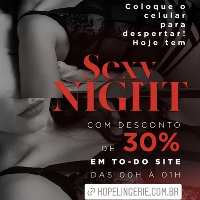 Todo site com 30% OFF | Sexy Night
