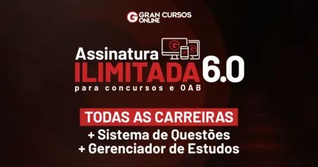 Gran Cursos - Assinatura até passar (Vitalícia)