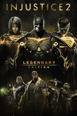 Injustice™2 - Edição Lendária | Xbox