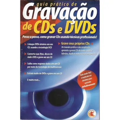 Guia Prático De Gravação De Cds E DVDs