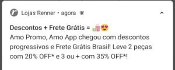 [APP] Promoção desconto progressivo na Renner e frete grátis