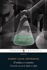 eBook - O médico e o monstro: O estranho caso do dr. Jekyll e sr. Hyde