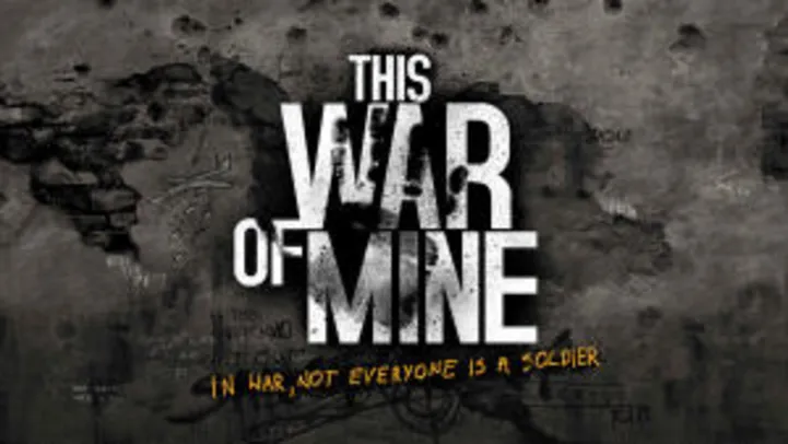 This war of mine - R$7,40