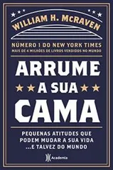 Arrume sua cama: Pequenas coisas que podem mudar a sua vida-EBOOK KINDLE