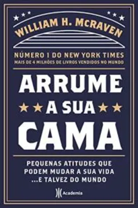 Arrume sua cama: Pequenas coisas que podem mudar a sua vida-EBOOK KINDLE