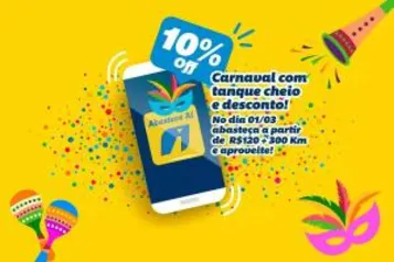 10% OFF abastecendo acima de R$ 120 + 300km usando o app Abastece Aí no dia 01/03/19