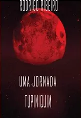 [ebook] Uma Jornada Tupiniquim