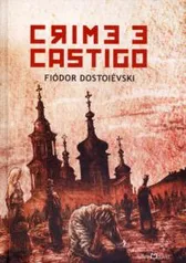 Livro| Crime e Castigo - Fiodor Dostoievski - R$ 53