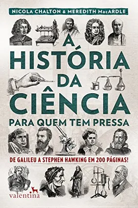 Livro - A História da Ciência Para Quem Tem Pressa | R$5
