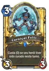 Carta de Carniçal Feliz dourado e 600 ouro (Grátis)  Heartstone