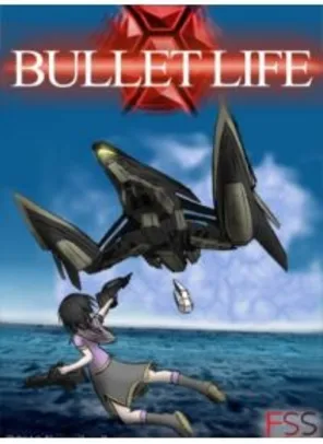 Bullet Life 2010 Gratis