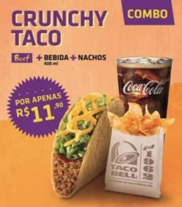 [SP] 1 Crunchy Taco Beef + 1 Refri 400ML + 1 Porção Nachos por R$ 11,90