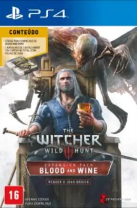 The Witcher 3 - Wild Hunt - Blood & Wine - Pacote de Expansão - PS4 - R$53