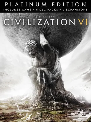 Sid Meier's Civilization® VI: Platinum Edition (Jogo + 2 Expansões + 6 DLCs) - PC